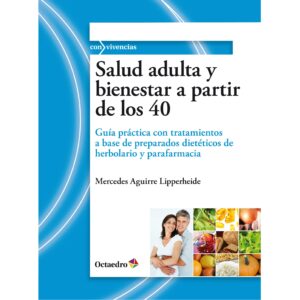 1 Libro: "Salud adulta y bienestar a partir de los 40".